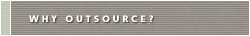 Why Outsource