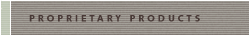 Proprietary Products